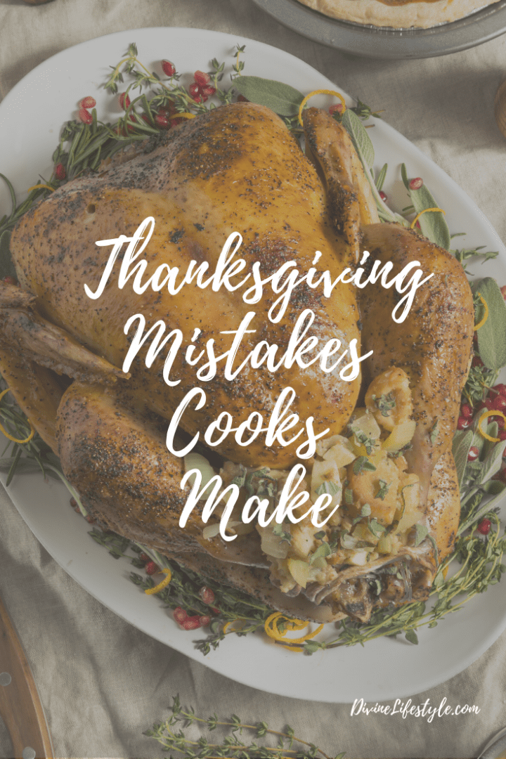 Thanksgiving Gone Wrong Common Cooking Mistakes