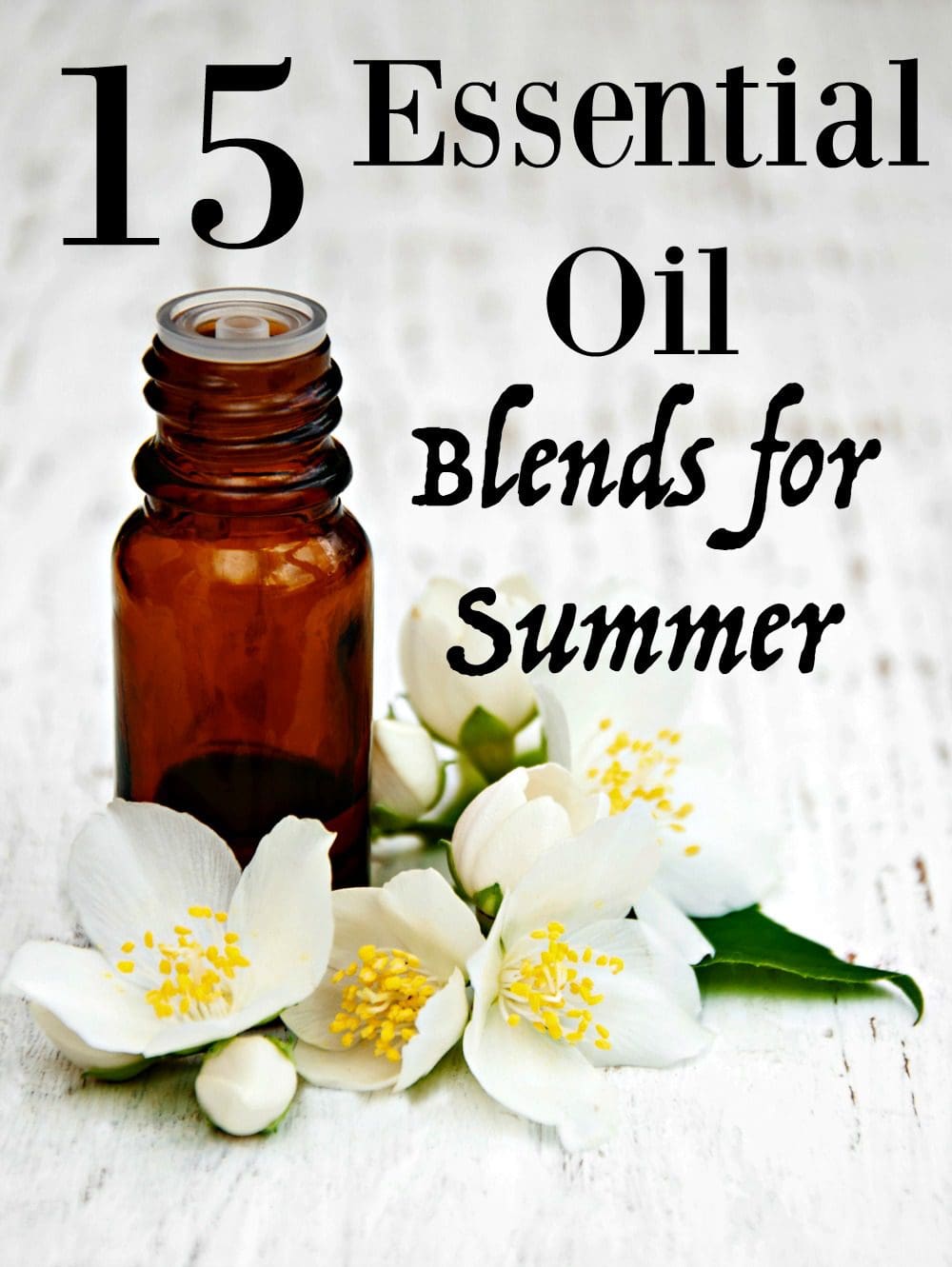 15 Essentials Oil Blends for Summer