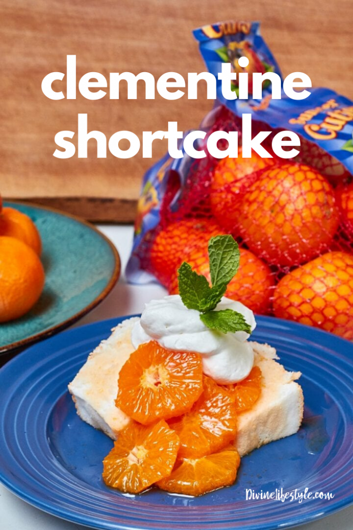 Clementine Shortcake Recipe