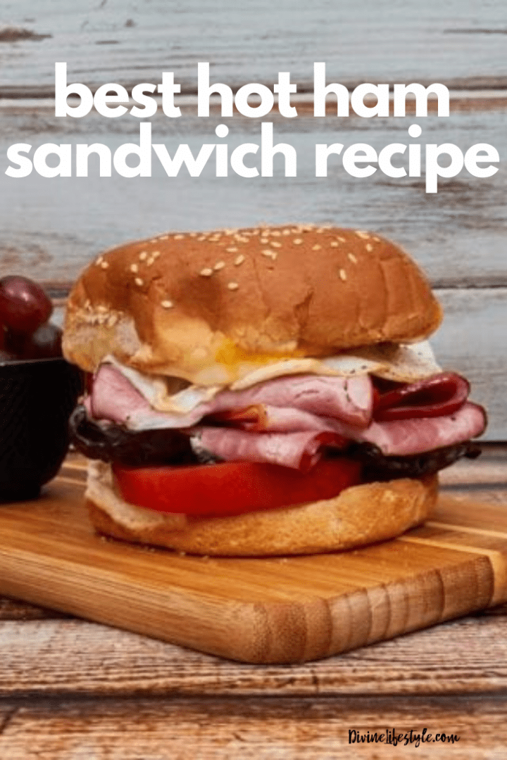 Best Hot Ham Sandwich Recipe