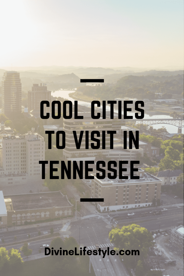Best Cities to Visit in Tennessee