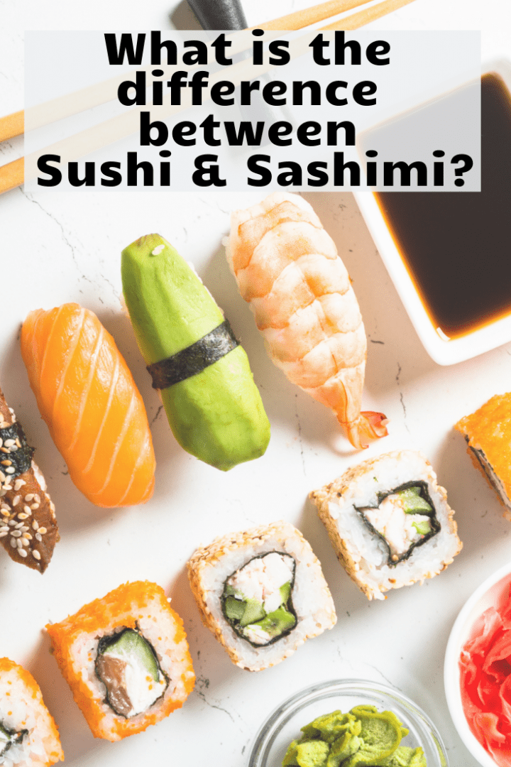 Difference Between Sushi and Sashimi