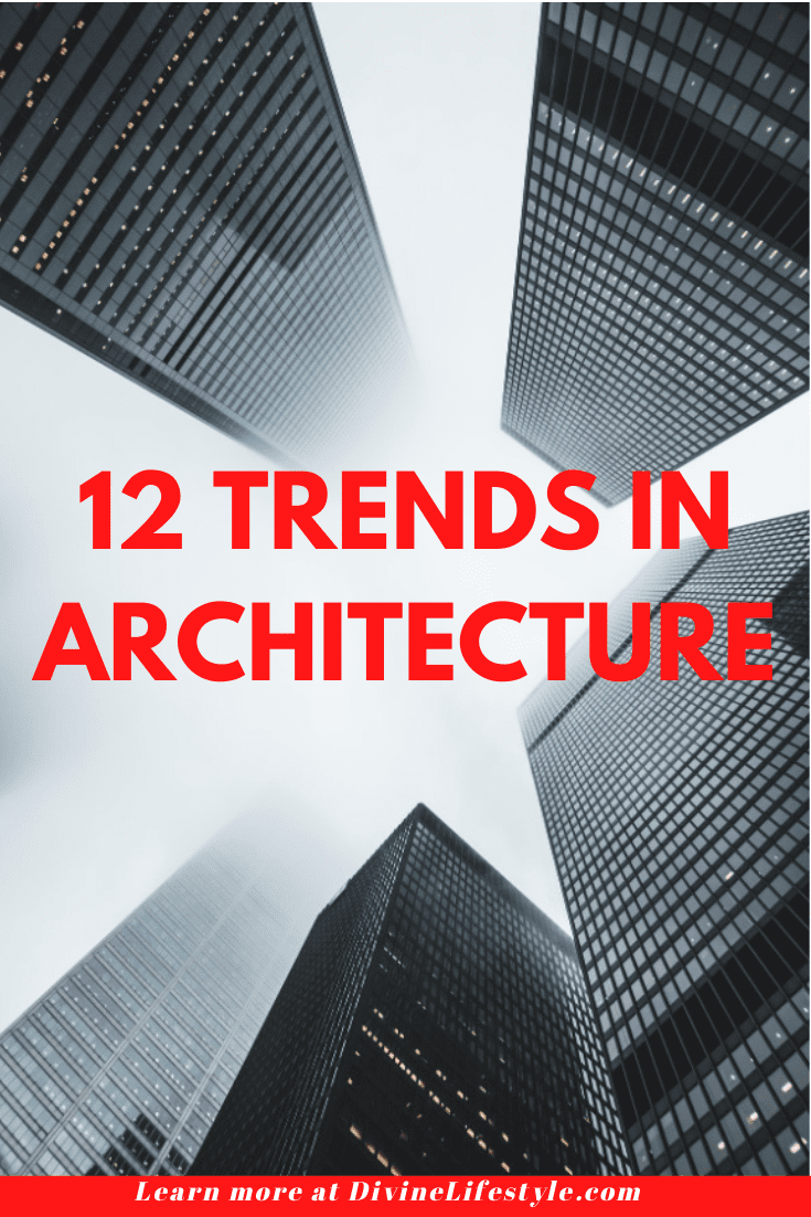Trends in Architecture