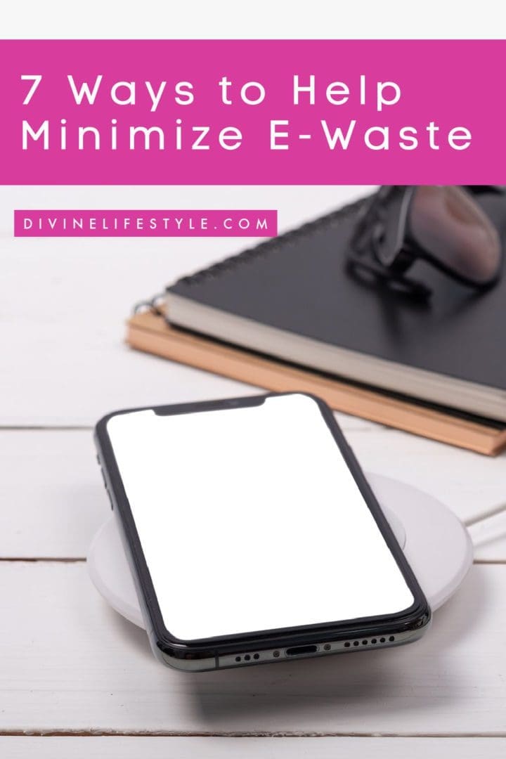 7 Ways to Help Minimize E-Waste